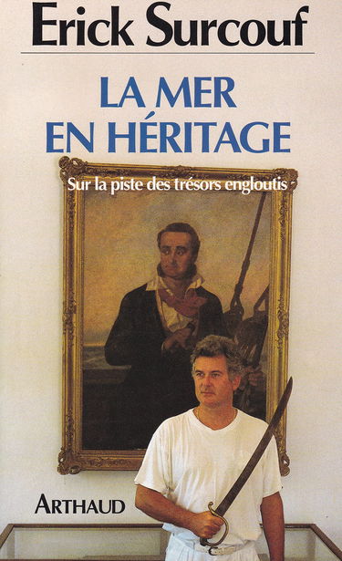 La Mer en héritage : sur la piste des trésors engloutis