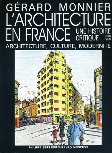 Couverture de Histoire critique de l'architecture en France : 1918-1950