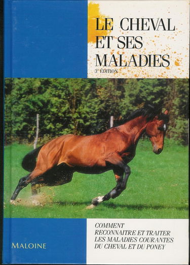 Cheval & Ses Maladies 3ed
