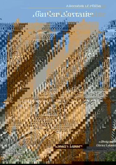 Toul En Lorraine: Association Le Pelican