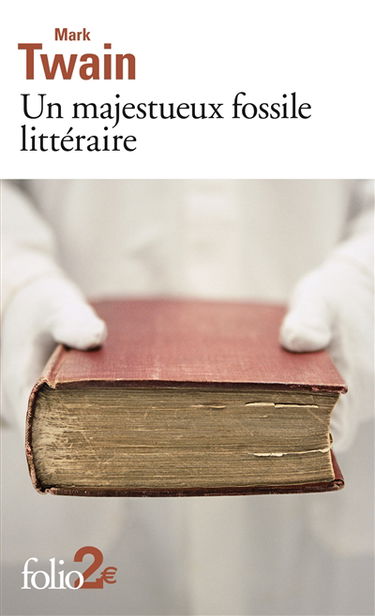 Un majestueux fossile littéraire : et autres nouvelles