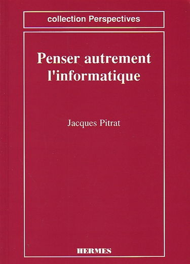 Penser autrement l'informatique