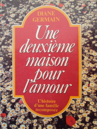 Couverture de Une deuxième maison pour l'amour