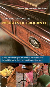 Comment restaurer les meubles de brocante