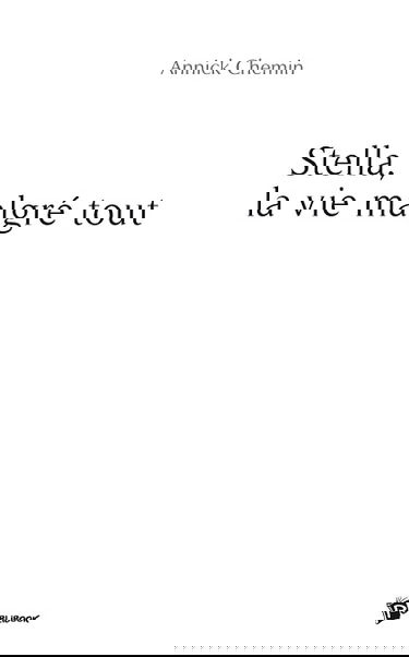 Stella, la vie malgré tout