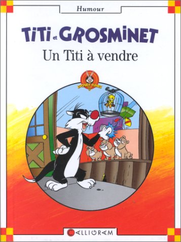 Titi et Grosminet, un Titi à vendre