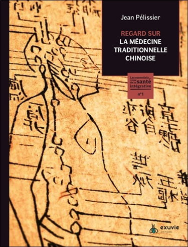 Couverture de Regard sur la médecine traditionnelle chinoise par Jean Pélissier