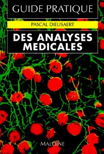 Guide pratique des analyses médicales