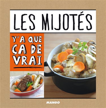 Les mijotés : 50 recettes