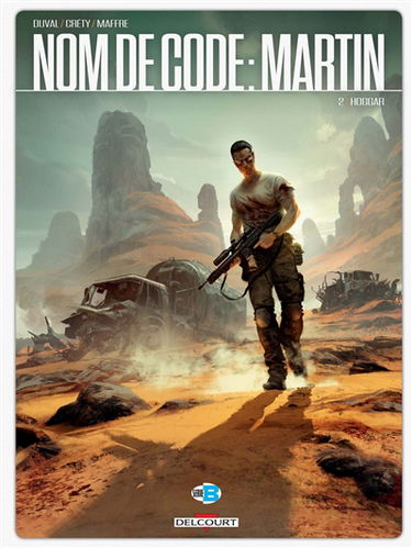 Nom de code : Martin. Vol. 2. Hoggar