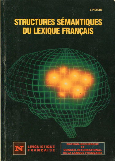 Structures sémantiques du lexique français