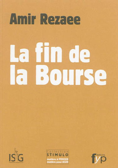 La fin de la Bourse
