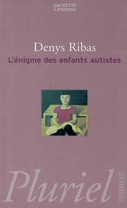 L'énigme des enfants autistes