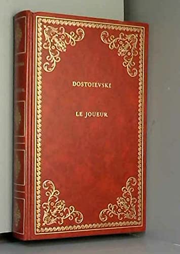 Le Joueur Suivi de Dans mon souterrain (Collection Prestige du livre)