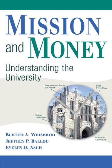 Couverture de Mission and Money: Understanding the University