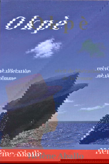 Okpè: récit de libération de la femme