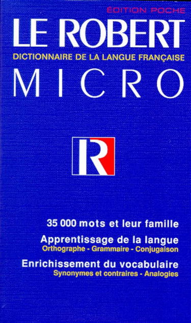 Le Robert micro poche : dictionnaire d'apprentissage de la langue française