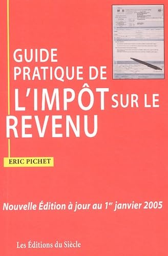Guide pratique de l'impôt sur le revenu