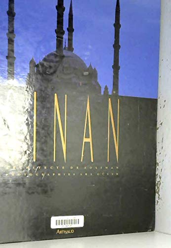 Sinan : architecte de Soliman