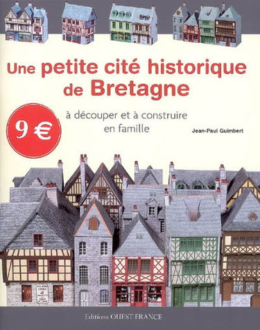 Une petite cité historique de Bretagne : à découper et à construire en famille
