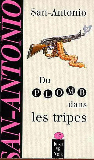Du plomb dans les tripes