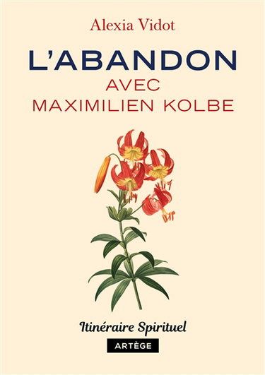 Couverture de L'abandon avec Maximilien Kolbe