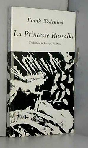 La princesse Russalka : et autres récits