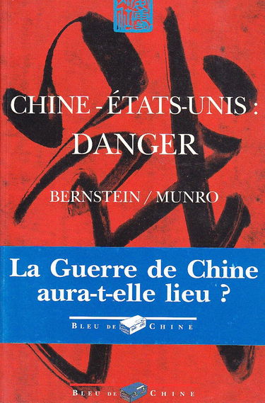 Chine-Etats-Unis, danger