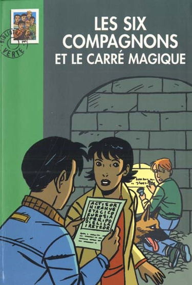 Les six compagnons et le carré magique