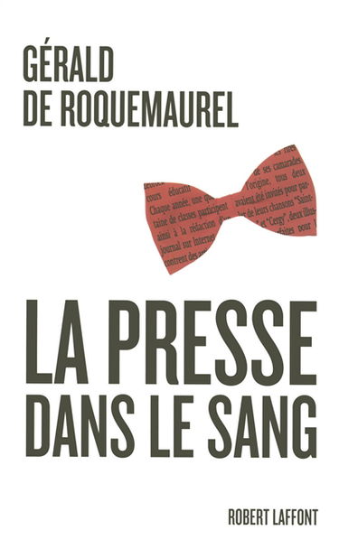 La presse dans le sang