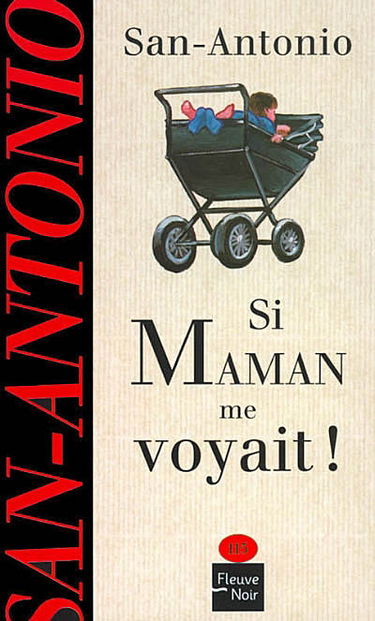 Si maman me voyait !