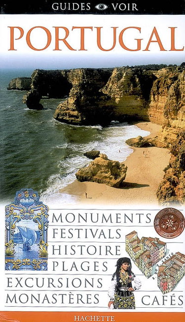 Couverture de Portugal : monuments, festivals, histoire, plages, excursions, monastères, cafés par Collectif