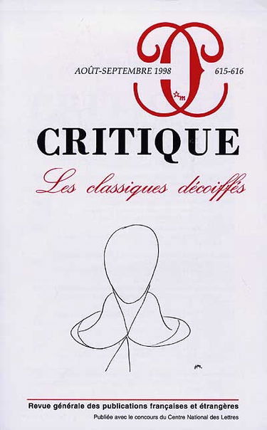 Critique, n° 615. Les classiques décoiffés