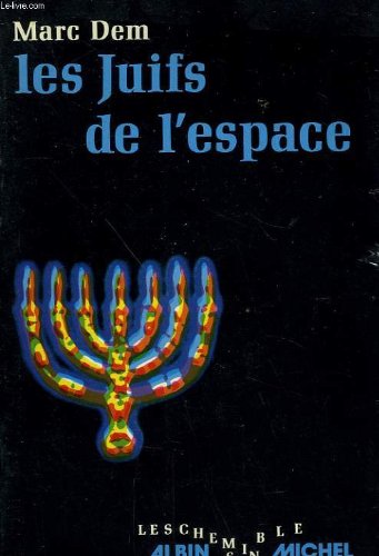 Les Juifs de l'Espace