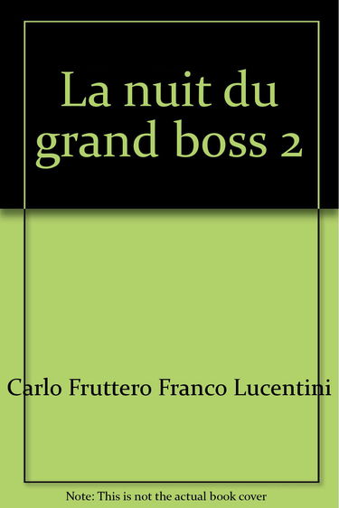 La nuit du grand boss : roman