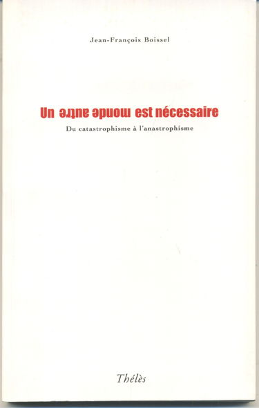 Un Autre Monde Est Necessaire