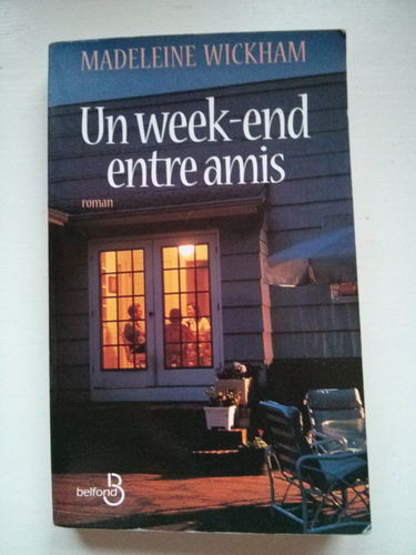 Un week-end entre amis