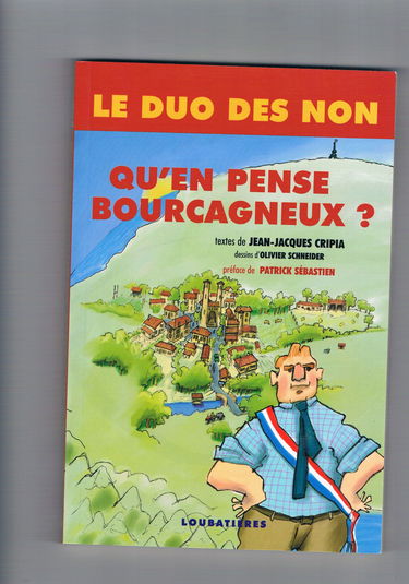 Qu'en pense Bourcagneux ? : le Duo des Non