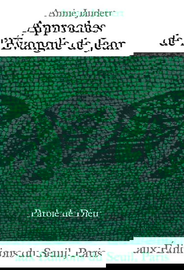 Approches de l'Evangile de Jean