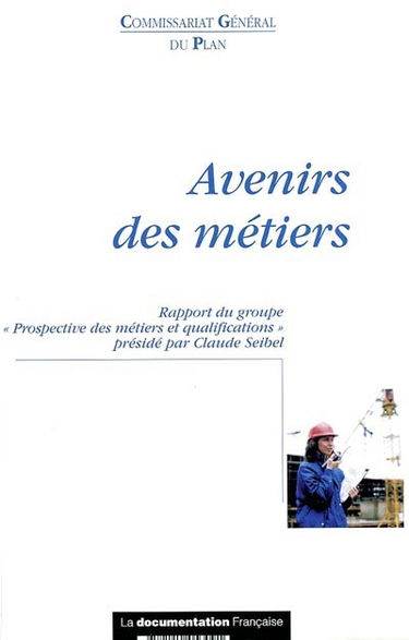 Avenirs des métiers : novembre 2002