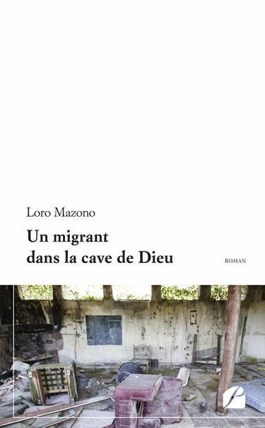 Un migrant dans la cave de Dieu