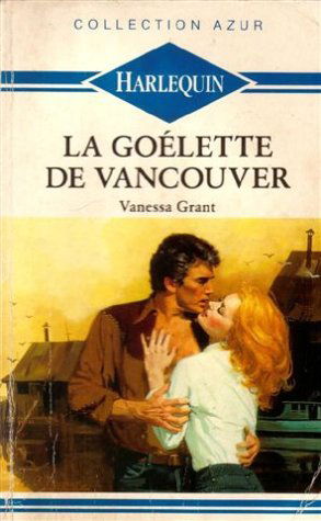 La goélette de Vancouver : Collection : Collection azur n° 65