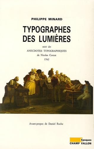 Typographes des Lumières. Anecdotes typographiques (1762)