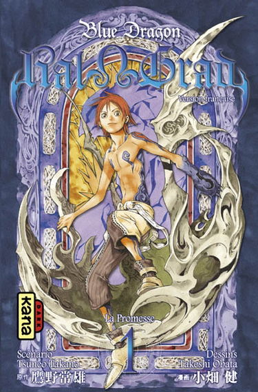 Blue dragon Ral Grad. Vol. 1. La promesse