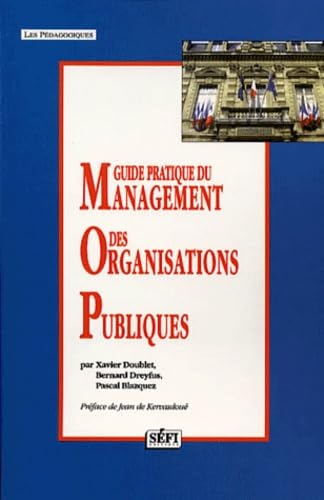 Guide pratique du management des organisations publiques