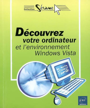 Découvrez votre ordinateur et l'environnement Windows Vista