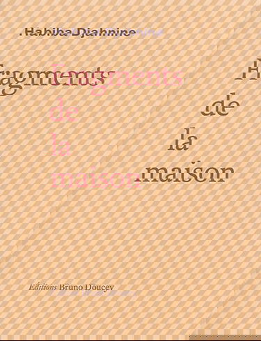 Fragments de la maison