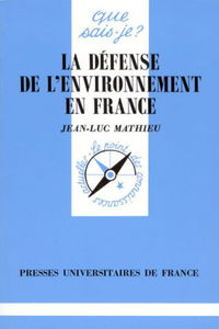 La Défense de l'environnement en France