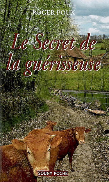 Le secret de la guérisseuse