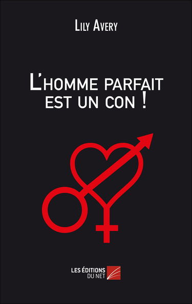 L'homme parfait est un con !
